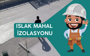 ISLAK MAHAL İZOLASYONU